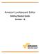 Amazon Lumberyard Editor. Getting Started Guide Version 1.8