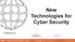 New Technologies for Cyber Security