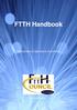 FTTH Handbook. Deployment & Operations Committee