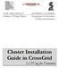 & Telecommunications. Cluster Installation Guide in CrossGrid. LCFGng for Dummies