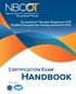 Handbook. Certification Exam. Occupational Therapist Registered OTR Certified Occupational Therapy Assistant COTA