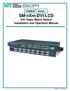 VEEMUX Series. SM-nXm-DVI-LCD DVI Video Matrix Switch Installation and Operation Manual