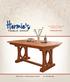 Manufacturer of Hardwood Dining Room Tables. Wholesale Only u TR 652 u Fredericksburg, OH Fax: