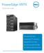PowerEdge VRTX. Technical Guide. The world s first integrated IT solution designed from the ground up specifically for office environments.