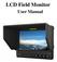 LCD Field Monitor. User Manual