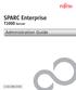 Manual Code : C120-E385-01EN Part No April SPARC Enterprise T1000 Server Administration Guide