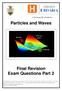 Particles and Waves Final Revision Exam Questions Part 2