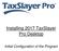 Installing 2017 TaxSlayer Pro Desktop. Initial Configuration of the Program