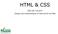 HTML & CSS. SWE 432, Fall 2017 Design and Implementation of Software for the Web