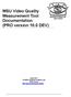 MSU Video Quality Measurement Tool Documentation (PRO version 10.0 DEV)