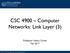 CSC 4900 Computer Networks: Link Layer (3)