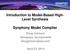 Introduction to Model-Based High- Level Synthesis. Synphony Model Compiler