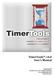 TimerTools, v4.0 User s Manual. TimerTools 2006, 2011, 2017 Kagan Publishing