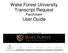 Wake Forest University Transcript Request Parchment User Guide