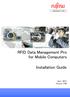 A698HKBK9-E-I RFID Data Management Pro for Mobile Computers. Installation Guide. April 2017 Version 2.40