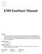 EMS FastStart Manual. Abstract. Product Version. Supported Releases. Part Number Published Release ID