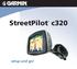 StreetPilot. c320. setup and go!