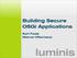 Building Secure OSGi Applications. Karl Pauls Marcel Offermans. luminis