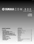 CDM-900 OWNER S MANUAL. 110-Disc CD Changer CONTENTS FEATURES