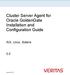 Cluster Server Agent for Oracle GoldenGate Installation and Configuration Guide