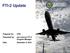 Federal Aviation Administration. FTI-2 Update. Prepared for: Program Manager Date: December 8, 2016