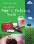 SQP Product Guide. Paper & Packaging Needs