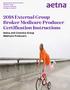 2018 External Group Broker Medicare Producer Certification Instructions