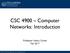 CSC 4900 Computer Networks: Introduction
