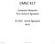 CMSC 417. Computer Networks Prof. Ashok K Agrawala Ashok Agrawala Set 6. February 15 CMSC417 Set 6 1