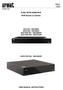 H.264 WITH HDMI NVR NVR Boost 2.0 Series. 8CH Ref. 1093/908H 32CH Ref. 1093/932H 8CH POE Ref. 1093/908HP 16CH POE Ref. 1093/916HP