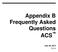 Appendix B Frequently Asked Questions ACS. July 28, 2013 V 1.1