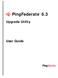 PingFederate 6.3. Upgrade Utility. User Guide