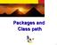 Packages and Class path