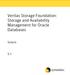 Veritas Storage Foundation: Storage and Availability Management for Oracle Databases