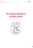 Certification Document HP Proliant DL380 G7 12/22/2011. HP Proliant DL380 G7 storage system