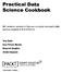 Science Cookbook. Practical Data. open source community experience distilled. Benjamin Bengfort. science projects in R and Python.