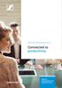 Sennheiser Conferencing Solutions. Connected to productivity. Made for Collaboration and Communication