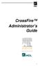 CrossFire Administrator s Guide
