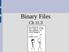 Binary Files Ch 11.3