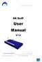 User Manual. SK GoIP V1.6. China SKYLINE Technology Co.,Ltd.  Tel/Fax: