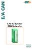 E/A CAN. I /O Module for CAN Networks. Product Manual E-V0305.doc