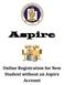 Aspire. Online Registration for New Student without an Aspire Account