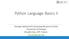 Python Language Basics II. Georgia Advanced Computing Resource Center University of Georgia Zhuofei Hou, HPC Trainer