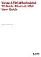 Virtex-5 FPGA Embedded Tri-Mode Ethernet MAC User Guide. UG194 (v1.7) October 17, 2008