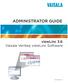 ADMINISTRATOR GUIDE. viewlinc 3.6 Vaisala Veriteq viewlinc Software. Existing M211342EN-A. User PC
