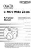 C-7070 Wide Zoom. Advanced Manual DIGITAL CAMERA. Detailed explanations of all the functions for getting the most out of your camera.