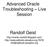 Advanced Oracle Troubleshooting Live Session. Randolf Geist