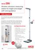 seca 286 Wireless ultrasonic measuring station for height and weight with voice guidance $2,995 PN286 EMR-integrated Intelligently precise
