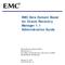 EMC Data Domain Boost for Oracle Recovery Manager 1.1 Administration Guide