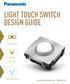 LIGHT TOUCH SWITCH DESIGN GUIDE